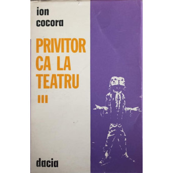 PRIVITOR CA LA TEATRU VOL.3
