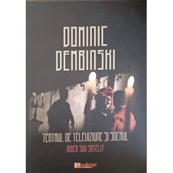 TEATRUL DE TELEVIZIUNE SI SACRUL. INGER SAU SATELIT
