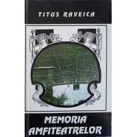 MEMORIA AMFITEATRELOR MEMORIA AMFITEATRELOR