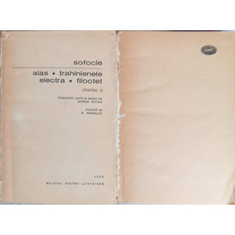 TEATRU VOL.1-2 AIAS, TRAHINIENELE, ELECTRA, FILOCTET. OEDIP REGE, OEDIP LA COLONOS, ANTIGONA
