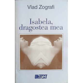 ISABELA, DRAGOSTEA MEA