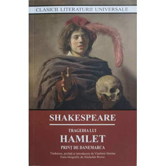 TRAGEDIA LUI HAMLET PRINT DE DANEMARCA