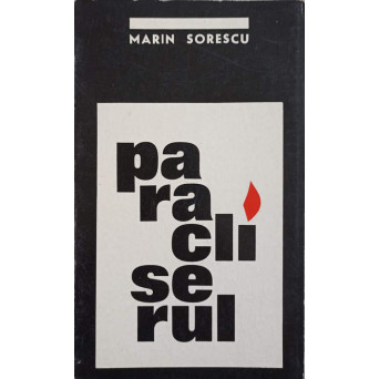 PARACLISERUL. TRAGEDIE IN TREI TABLOURI