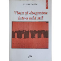 VIATA SI DRAGOSTEA INTR-O VILA STIL VIATA SI DRAGOSTEA INTR-O VILA STIL
