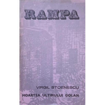 MOARTEA ULTIMULUI GOLAN. COMEDIE IN TREI ACTE