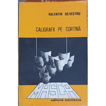 CALIGRAFII PE CORTINA. CINCI GLOSE CRITICE