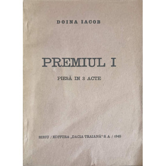 PREMIUL I. PIESA IN 3 ACTE