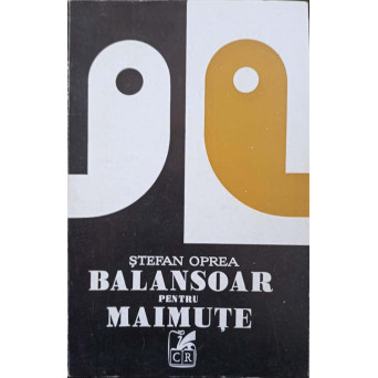 BALANSOAR PENTRU MAIMUTE. TEATRU (CU DEDICATIA AUTORULUI CATRE PICTORUL VAL GHEORGHIU)