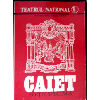 TEATRUL NATIONAL, STAGIUNEA 1982-1983. CAIET, EDITIE SPECIALA