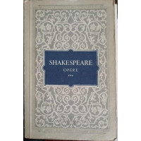 OPERE VOL.3 CEI DOI TINERI DIN VERONA; ZADARNICELE CHINURI ALE DRAGOSTEI; VISUL UNEI NOPTI DE VARA; MULT ZGOMOT PENTRU NIMIC