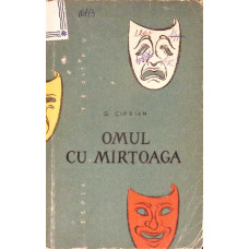 OMUL CU MIRTOAGA