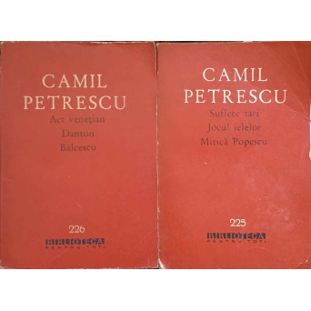 TEATRU VOL.1-2 SUFLETE TARI. JOCUL IELELOR. MITICA POPESCU. ACT VENETIAN. DANTON. BALCESCU
