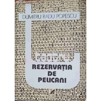 REZERVATIA DE PELICANI