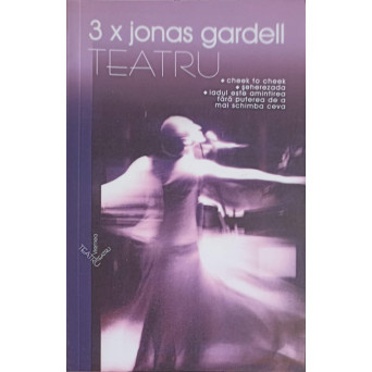 TEATRU: CHEEK TO CHEEK. SEHEREZADA. IADUL ESTE AMINTIREA FARA PUTEREA DE A MAI SCHIMBA CEVA
