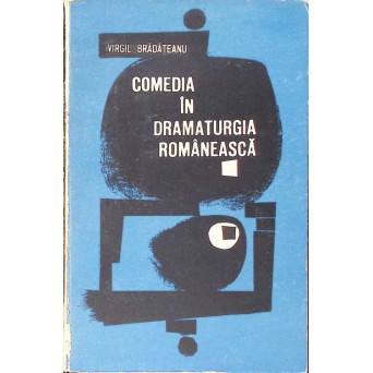 COMEDIA IN DRAMATURGIA ROMANEASCA