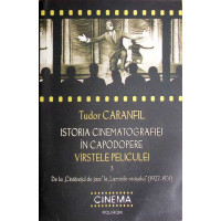 ISTORIA CINEMATOGRAFIEI IN CAPODOPERE. VIRSTELE PELICULEI VOL.3
