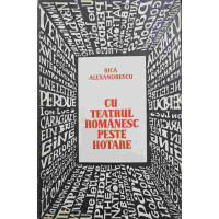 CU TEATRUL ROMANESC PESTE HOTARE CU TEATRUL ROMANESC PESTE HOTARE