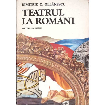 TEATRUL LA ROMANI