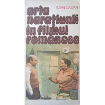 ARTA NARATIUNII IN FILMUL ROMANESC
