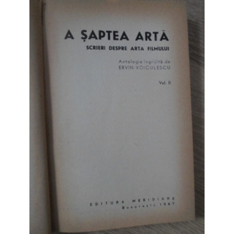 A SAPTEA ARTA. SCRIERI DESPRE ARTA FILMULUI VOL.2