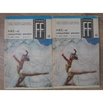 A.B.C.-UL CINEASTULUI AMATOR. PARTEA A DOUA - CU PASI REPEZI VOL.4-5