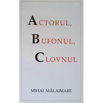 ACTORUL, BUFONUL, CLOVNUL