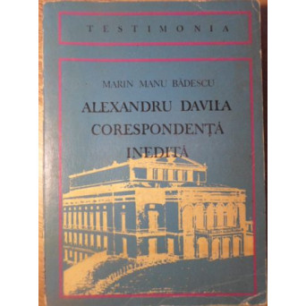 ALEXANDRU DAVILA CORESPONDENTA INEDITA