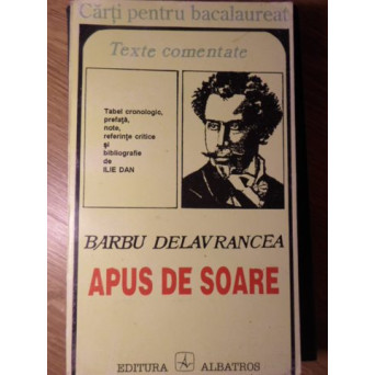 APUS DE SOARE. TEXTE COMENTATE