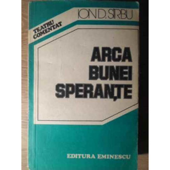 ARCA BUNEI SPERANTE TEATRU COMENTAT (CU DEDICATIA AUTORULUI)
