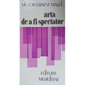 ARTA DE A FI SPECTATOR