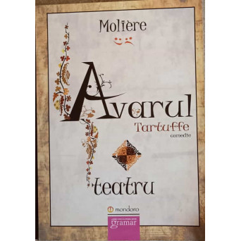 AVARUL. COMEDIE IN CINCI ACTE