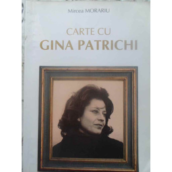 CARTE CU GINA PATRICHI