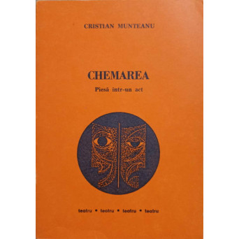 CHEMAREA. PIESA INTR-UN ACT