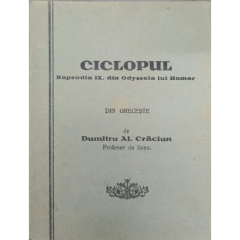 CICLOPUL, RAPSODIA IX DIN ODYSSEIA LUI HOMER