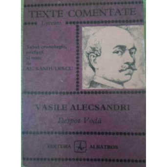 DESPOT VODA, TEXTE COMENTATE