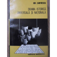 DRAMA ISTORICA UNIVERSALA SI NATIONALA DRAMA ISTORICA UNIVERSALA SI NATIONALA