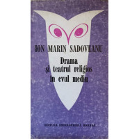 DRAMA SI TEATRUL RELIGIOS IN EVUL MEDIU DRAMA SI TEATRUL RELIGIOS IN EVUL MEDIU