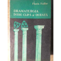 DRAMATURGIA INTRE CLIPA SI DURATA DRAMATURGIA INTRE CLIPA SI DURATA