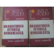 DRAMATURGIA ISTORICA ROMANEASCA VOL.1-2
