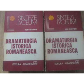 DRAMATURGIA ISTORICA ROMANEASCA VOL.1-2