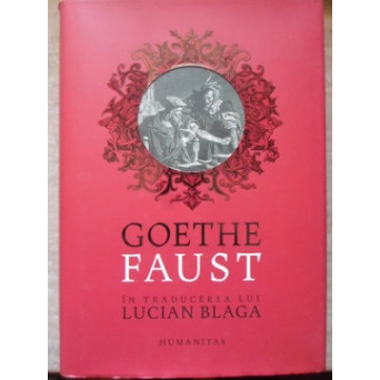 FAUST IN TRADUCEREA LUI LUCIAN BLAGA