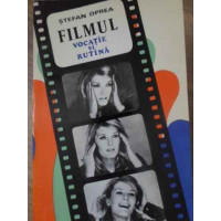 FILMUL VOCATIE SI RUTINA FILMUL VOCATIE SI RUTINA