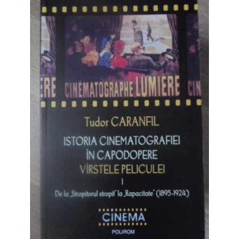 ISTORIA CINEMATOGRAFIEI IN CAPODOPERE VARSTELE PELICULEI 1 DE LA STROPITORUL STROPIT LA RAPACITATE