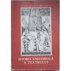 ISTORIA UNIVERSALA A TEATRULUI VOL.3 RENASTEREA (II), REFORMA, BAROCUL, CLASICISMUL