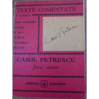 JOCUL IELELOR, TEXTE COMENTATE JOCUL IELELOR, TEXTE COMENTATE