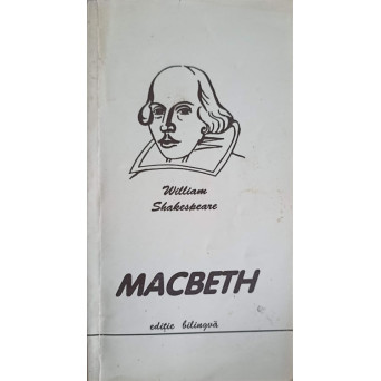 MACBETH. EDITIE BILINGVA