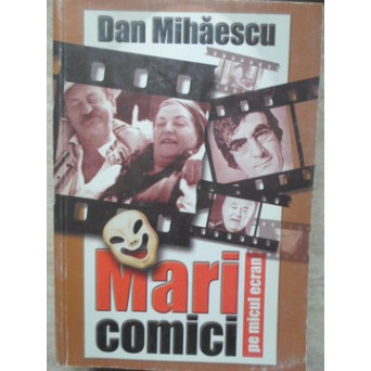 MARI COMICI PE MICUL ECRAN