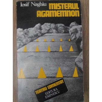 MISTERUL AGAMEMNON. TEATRU