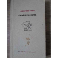 OAMENII IN LUPTA TRILOGIE DRAMATICA OAMENII IN LUPTA TRILOGIE DRAMATICA