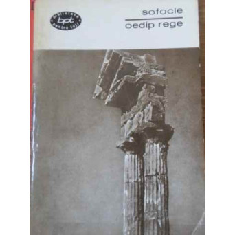 OEDIP REGE. OEDIP LA COLONOS, ANTIGONA